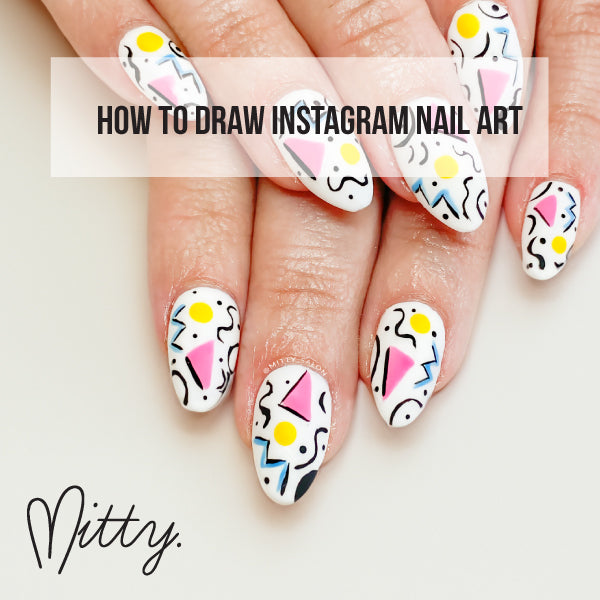 Mitty How To Draw Instagram Nail Art For All Skill Levels Course